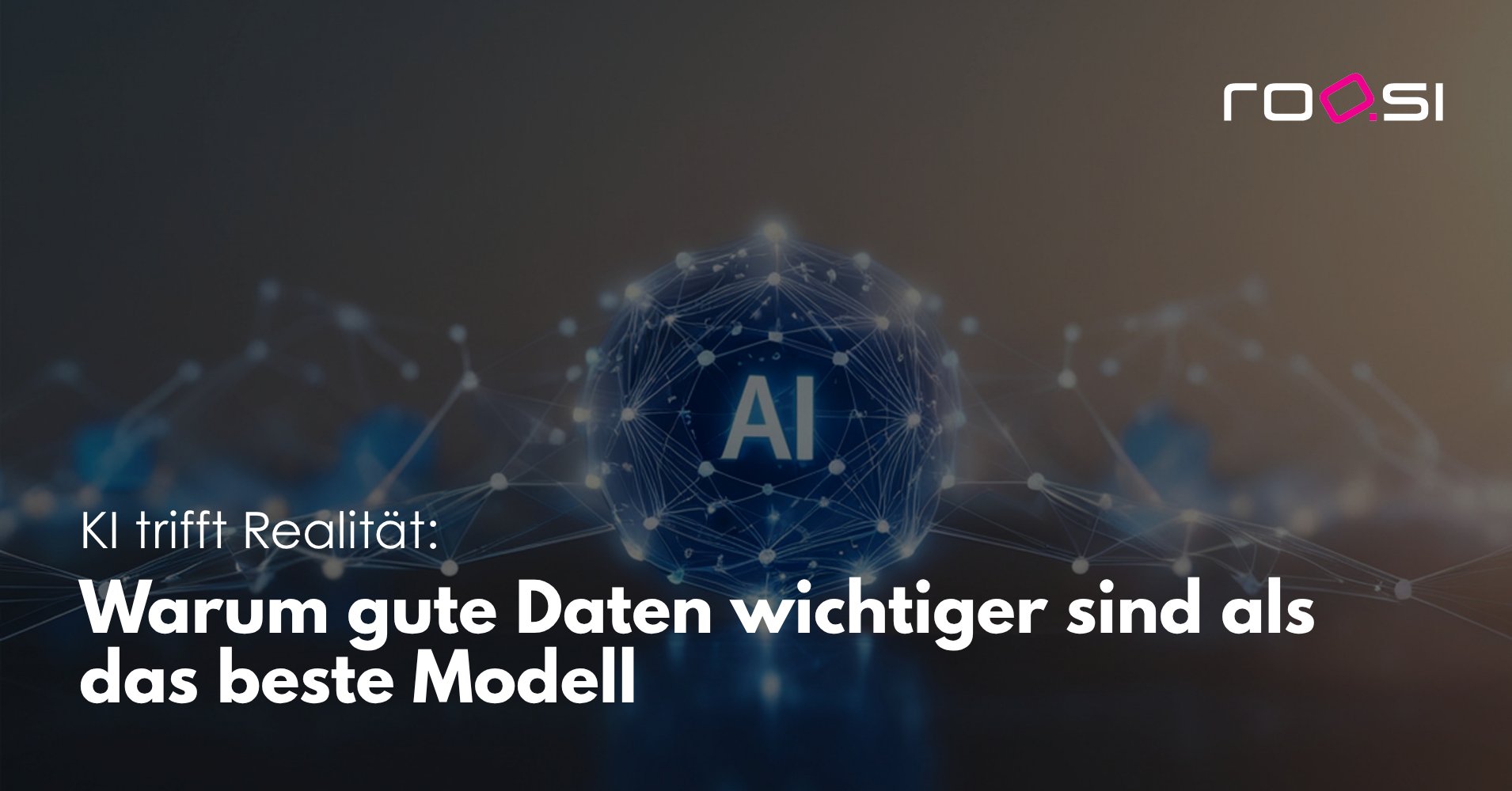 KI trifft Realität