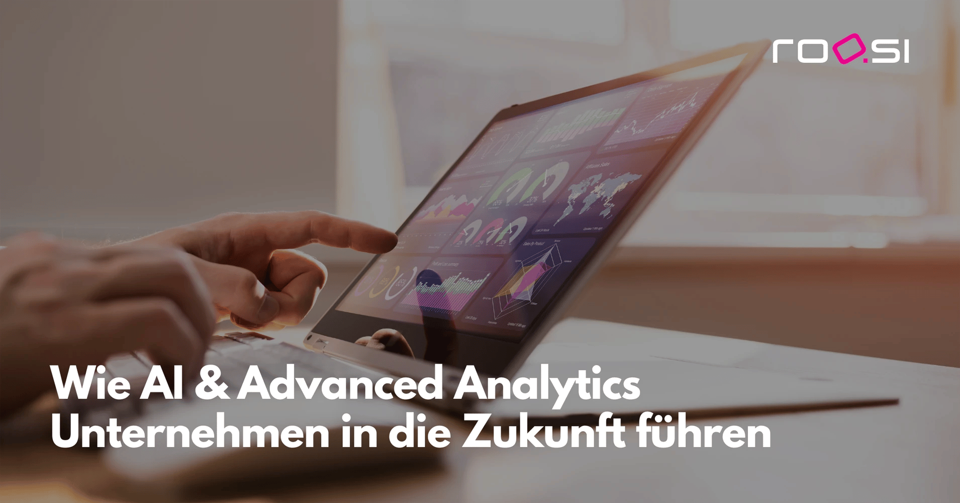 Wie AI und Advanced Analytics Unternehmen in die Zukunft führen
