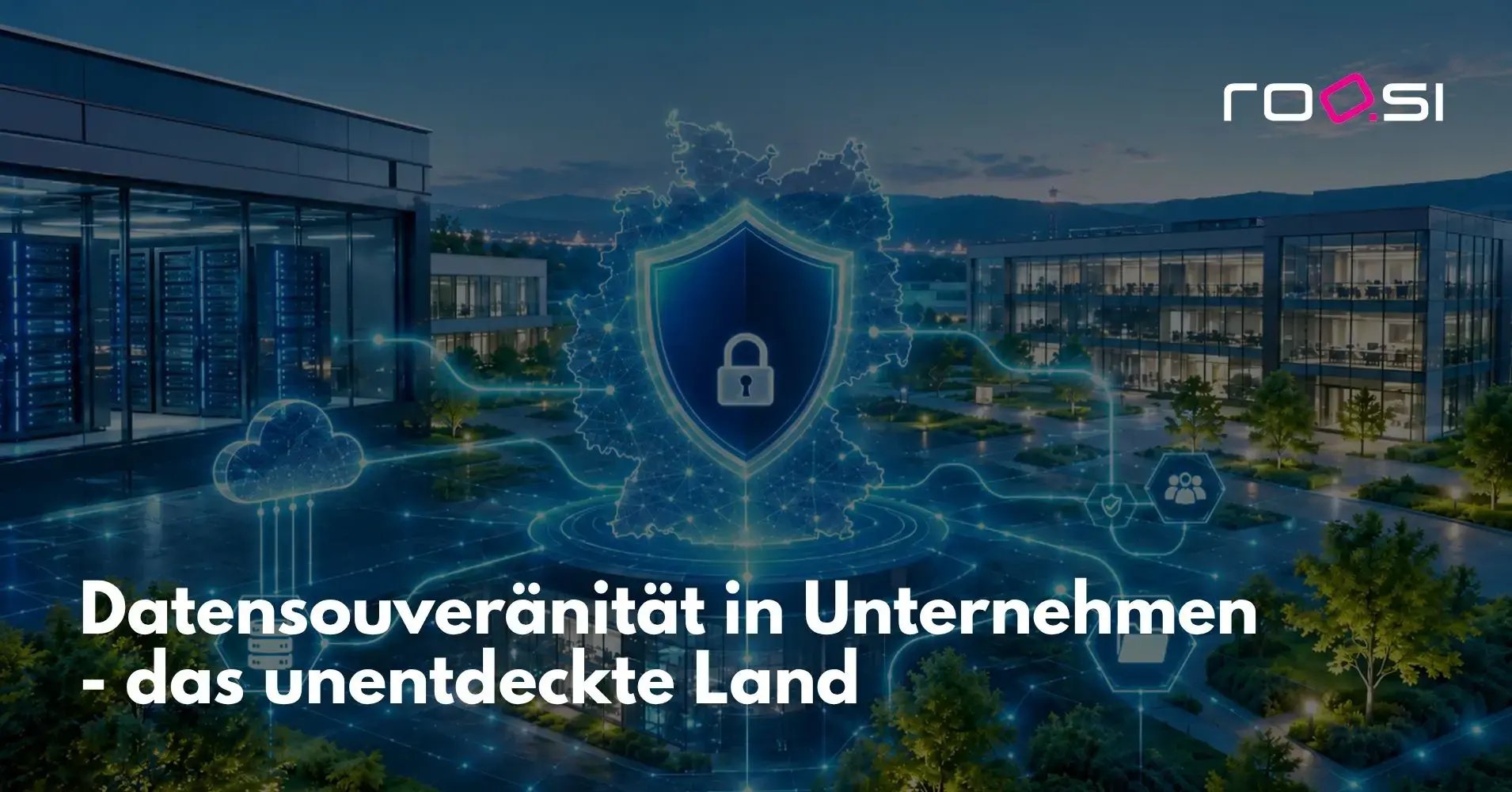 Digitale Unternehmenslandschaft mit Rechenzentrum, Cloud und Schutzschild als Symbol für Datensouveränität in Deutschland.
