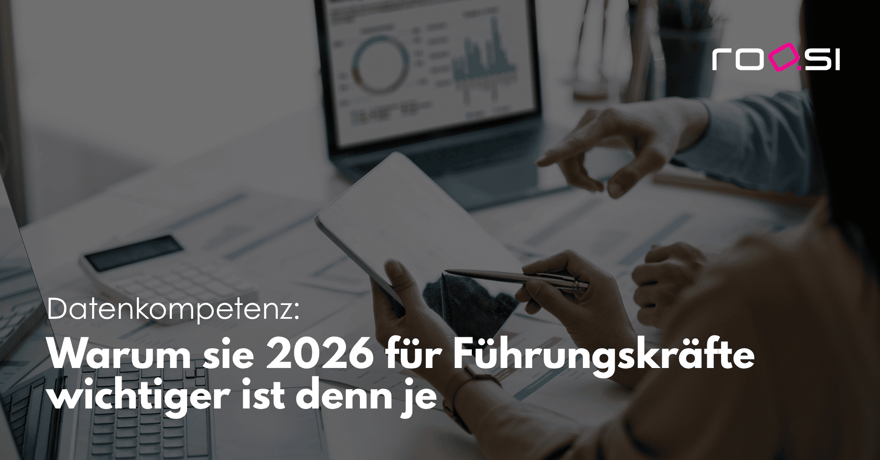 Warum Datenkompetenz 2026 zur Kernkompetenz jeder Führungskraft gehört