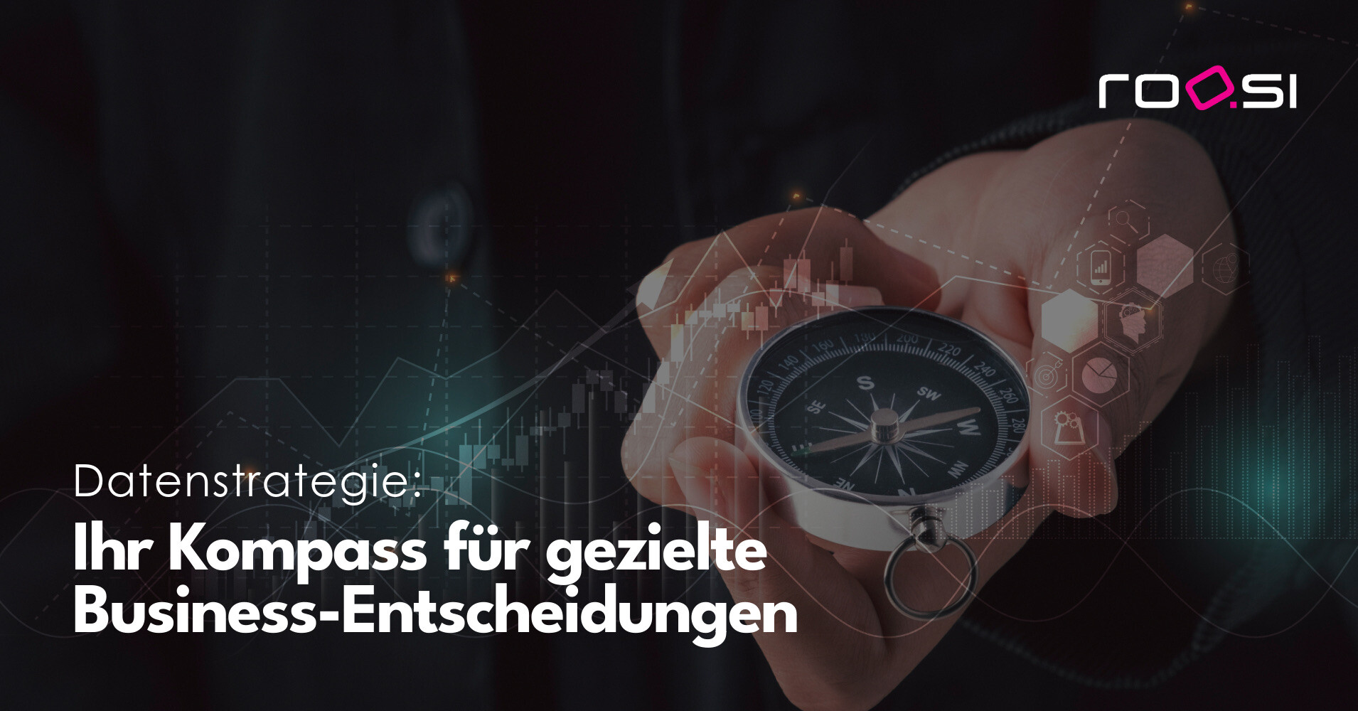 Datenstrategie: Ihr Kompass für gezielte Business-Entscheidungen