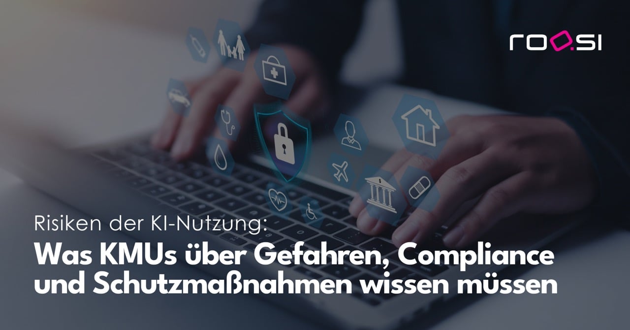 roosi_blog_risiken_ki_nutzung_compliance