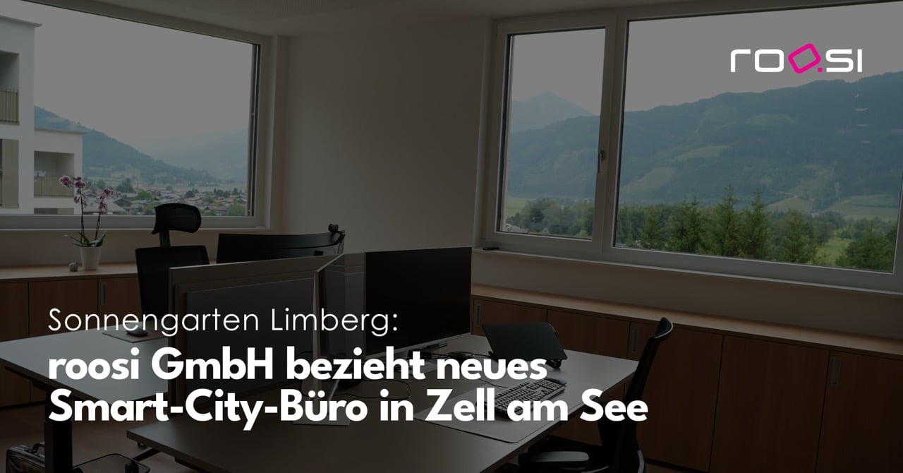Sonnengarten Limberg: roosi GmbH bezieht neues Büro in Zell am See