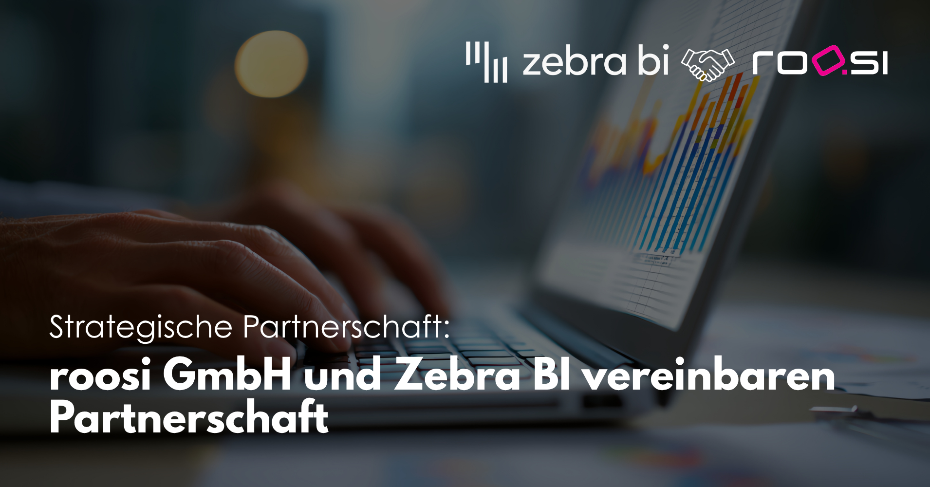 roosi GmbH und Zebra BI vereinbaren Partnerschaft für IBCS®-konformes Reporting in Power BI