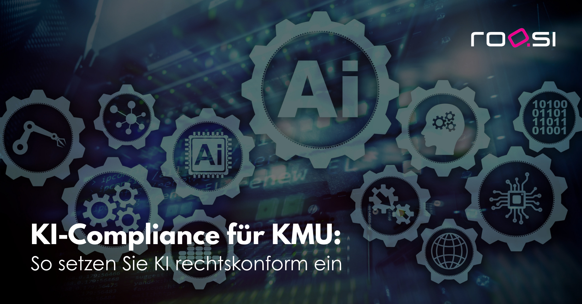 roosi_blog_KI_compliance_für_KMUs.jpeg