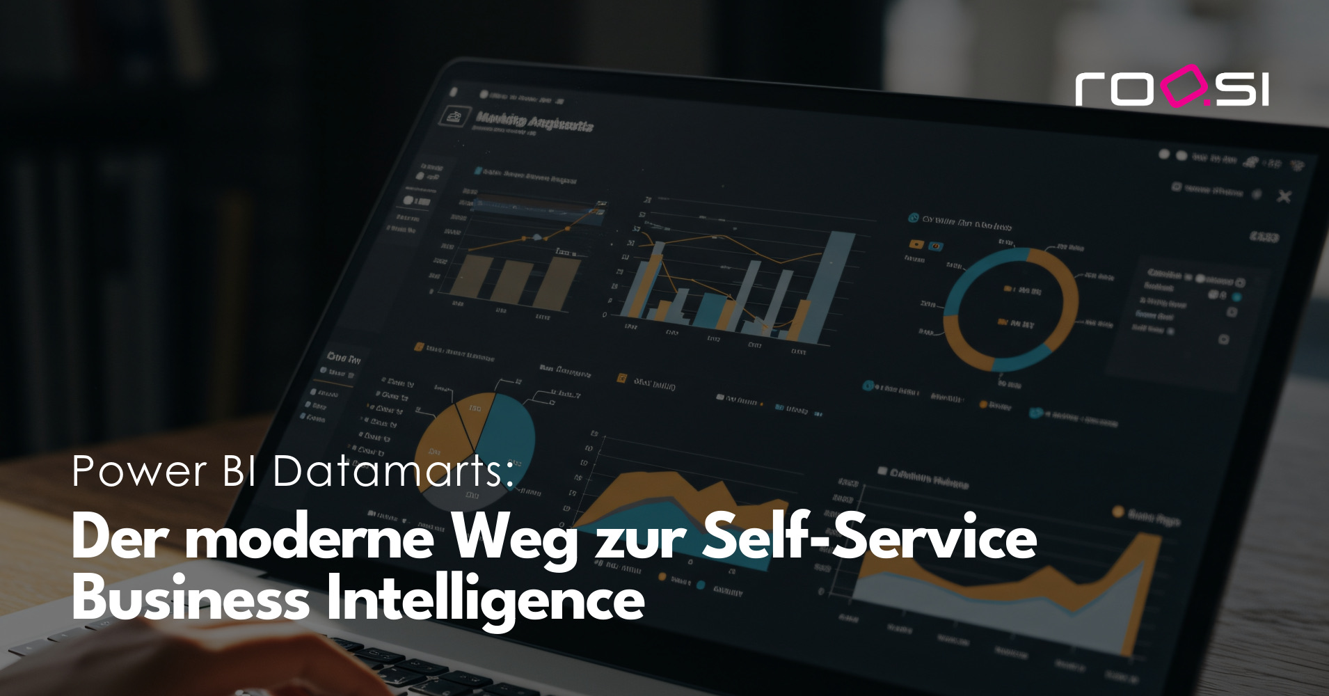 roosi_blog_powerbi_datamarts_self_service_bi