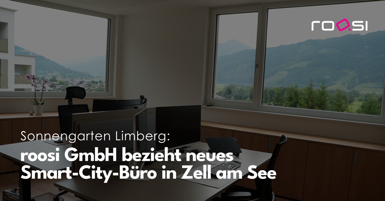 Sonnengarten Limberg: roosi GmbH bezieht neues Büro in Zell am See